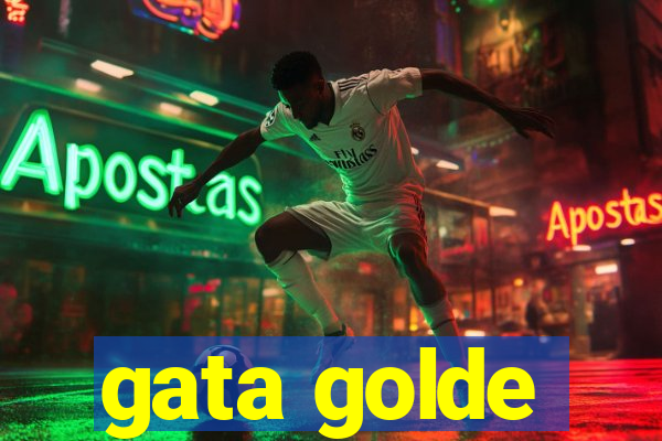 gata golde